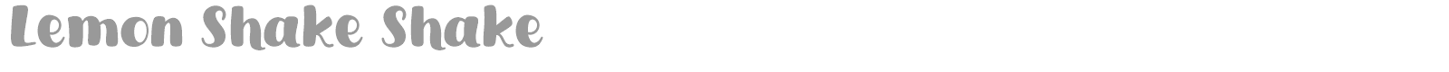 Lemon Shake Shake font preview